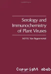 Serology and immunochemistry of plant viruses