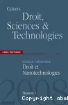 Cahiers Droit, Sciences & Technologies. Dossier thmatique n1 : Droit et Nanotechnologies