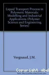 Liquid transport processes in polymeric materials. Modeling and industrial applications