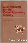 Dairy products for the cereal processing industry