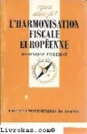 L'harmonisation fiscale europenne