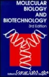 Molecular biology and biotechnology