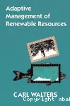 Adaptative management of renewable resources