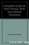 Complete guide to pest control with and without chemicals