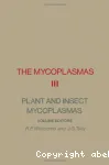 The mycoplasmas : plant and insect mycoplasmas