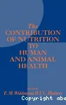 The contribution of nutrition to human and animal health