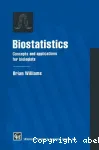 Biostatistics. Concepts and applications for biologists