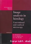 Image analysis in histology. Conventional and confocal microscopy