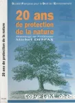 20 ans de protection de la nature. Hommage au Professeur Michel Despax