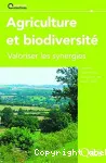 Agriculture et biodiversit : valoriser les synergies