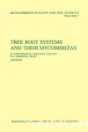 Tree root sytems and their mycorrhizas