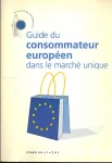 Guide du consommateur europen dans le marche unique