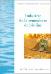 Industrie de la semoulerie de bl dur