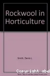 Rockwool in horticulture