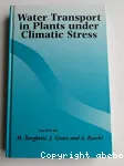 Water transport in plants under climatic stress