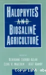 Halophytes and biosaline agriculture