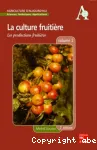 La culture fruitire. Les productions fruitires