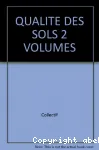 Qualit des sols. 2 volumes