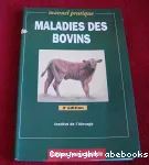 Maladies des bovins : manuel pratique