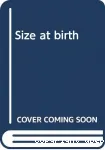 Size at birth