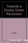 Towards a doubly green revolution