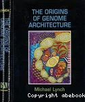 The origins of genome architecture