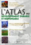 L' atlas du dveloppement durable et responsable