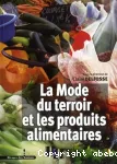 La mode du terroir et les produits alimentaires