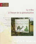 La tribu  l'heure de la globalisation