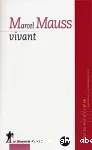 Marcel Mauss vivant