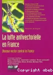 La lutte antivectorielle en France