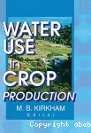 Water use in crop production