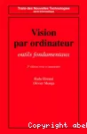 Vision par ordinateur. Outils fondamentaux