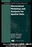 Hierarchical modeling and analysis for spatial data