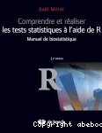 Comprendre et raliser les tests statistiques  l'aide de R