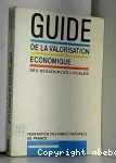 Guide de la valorisation conomique des ressources locales