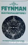 Le cours de physique de Feynman : lectromagntisme (2 vol.)