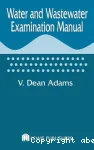 Water and wastewater examination manual