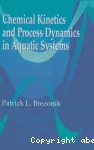 Chemical kinetics and process dynamics in aquatic systems