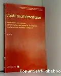 L'outil mathmatique. Distributions, convolution, transformations de Fourier et de Laplace. Fonctions d'une variable complexe