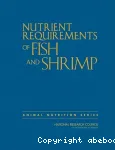 Nutrient requirements of fish and shrimp