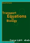 Transport equations in biology