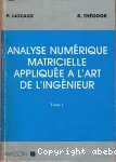 Analyse numrique matricielle applique  l'art de l'ingnieur