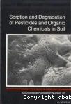 Sorption and degradation of pesticides and organic chemicals in soils