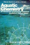 Aquatic chemistry. An introduction emphasizing chemical equilibria in natural waters