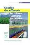 La gestion des effluents des cultures lgumires sur substrat