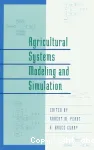 Agricultural systems modeling and simulation