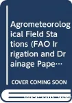 Agromtorological field stations