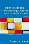 Dictionnaire des mthodes qualitatives en sciences humaines et sociales