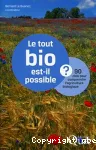 Le tout bio est-il possible ?